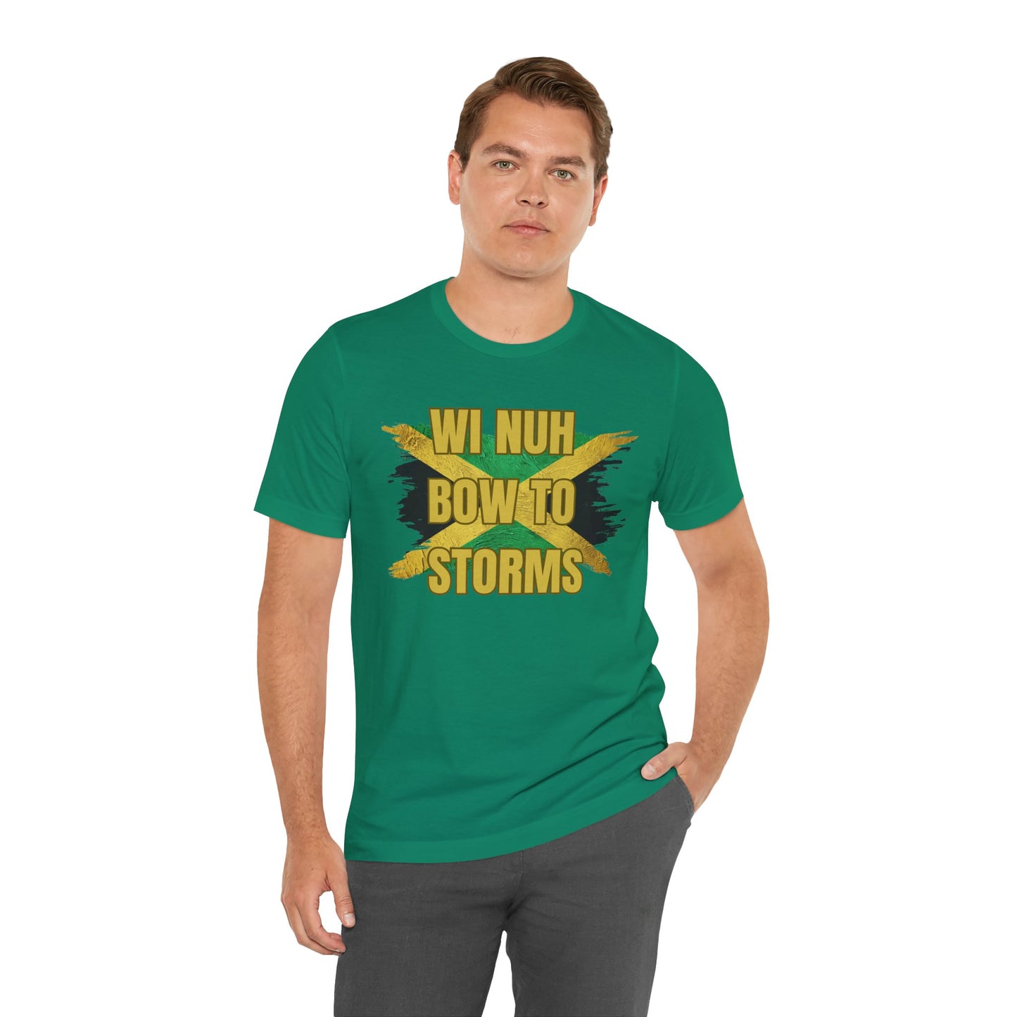 Wi Nuh Bow To Storms T-Shirt — Jamaican Resilience Graphic Tee