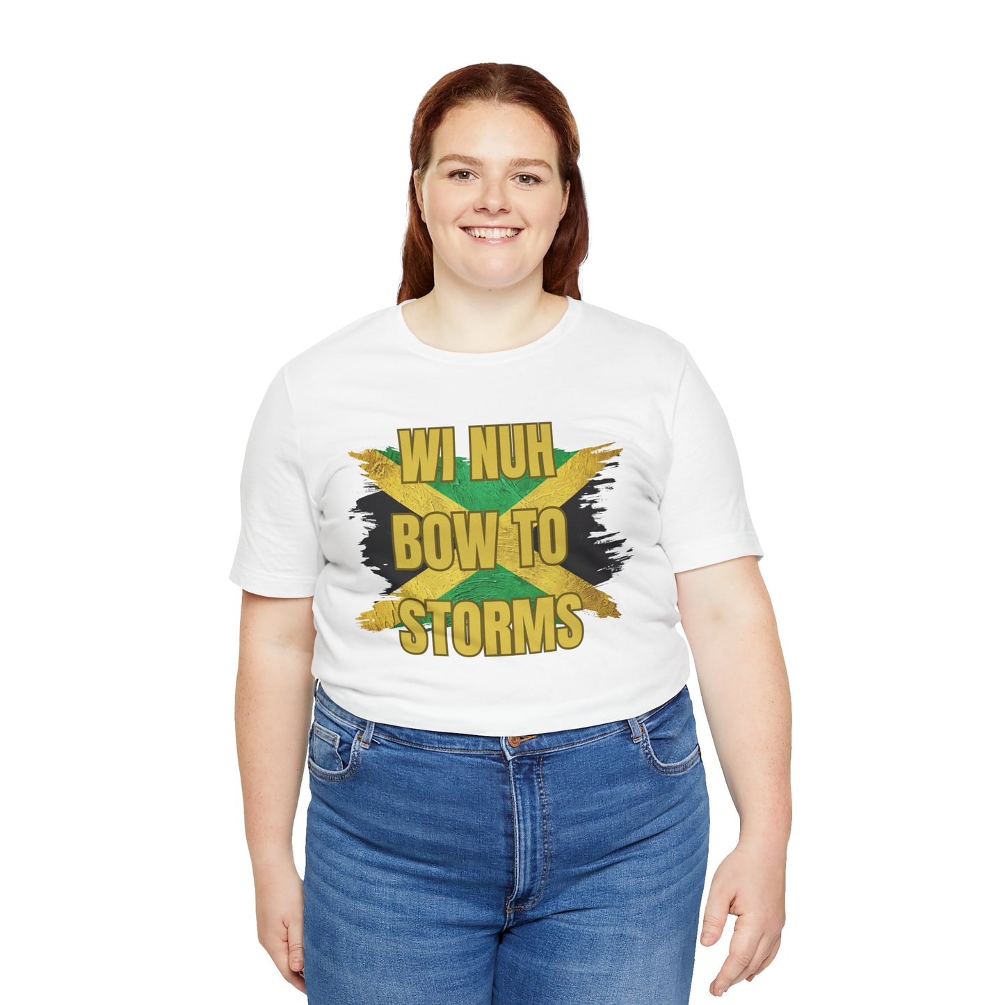 Wi Nuh Bow To Storms T-Shirt — Jamaican Resilience Graphic Tee