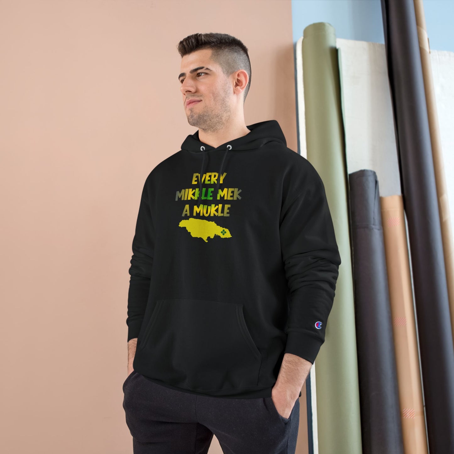 Champion Hoodie — 'Every Mikkle Mek A Mukle' Jamaican Pride Pullover