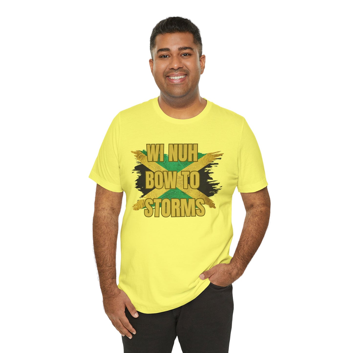 Wi Nuh Bow To Storms T-Shirt — Jamaican Resilience Graphic Tee