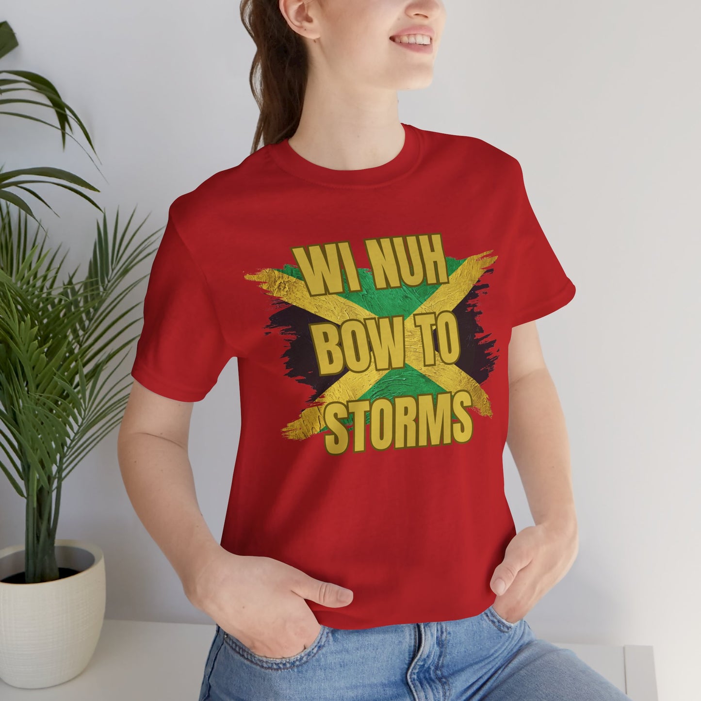 Wi Nuh Bow To Storms T-Shirt — Jamaican Resilience Graphic Tee