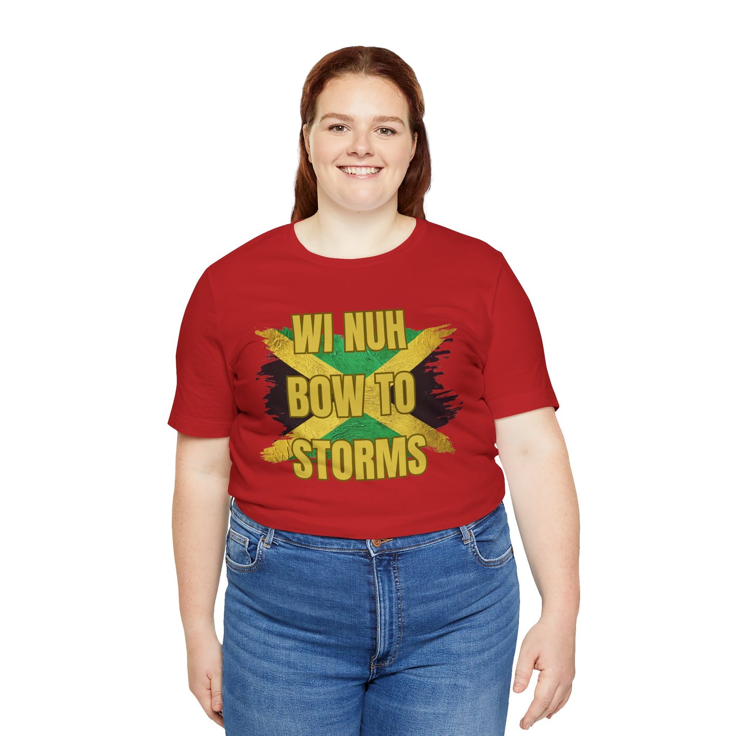 Wi Nuh Bow To Storms T-Shirt — Jamaican Resilience Graphic Tee